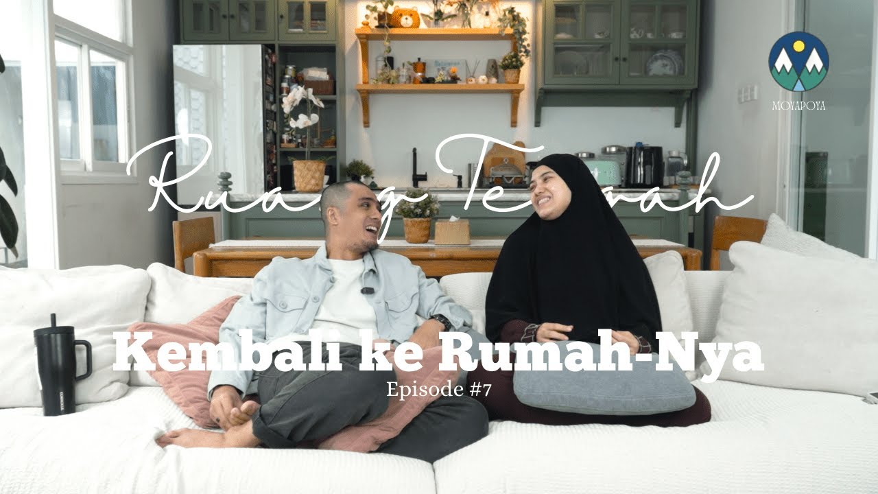 Ruang Tengah: #7 Kembali ke Rumah-Nya