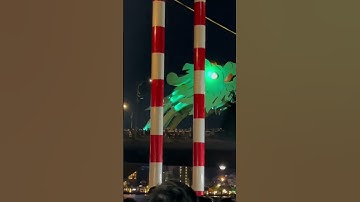 Cầu rồng Đà Nẵng phun lửa, phun nước