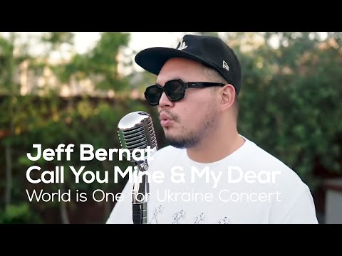 Jeff Bernat(제프 버넷) - <strong>Call</strong> You Mine &amp;amp; My Dear │World is One for Ukraine <strong>CONCERT</strong>