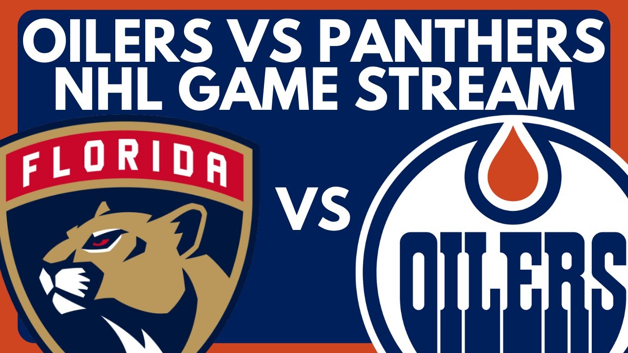 ๐ด EDMONTON OILERS VS FLORIDA PANTHERS LIVE GAME STREAM Oilers vs