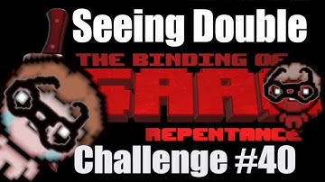 The Binding of Isaac: Repentance! Seeing Double Challenge #40 - How to Unlock Broken Glasses