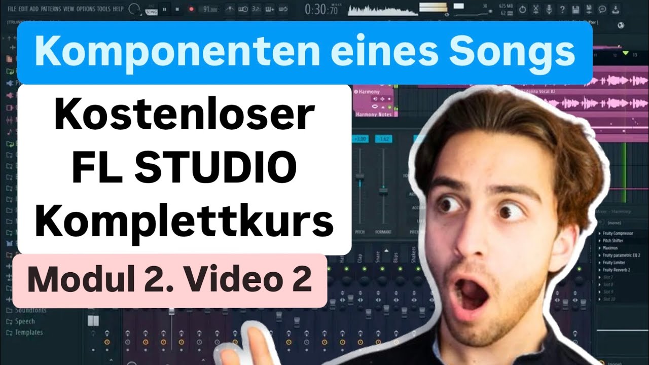 2. Die einzelnen Komponenten eines Songs (Kostenloser FL Studio Kurs I M2/V2 )
