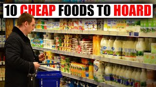 10 Foods Every Prepper Should Hoard IMMEDIATELY