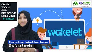 Digital Tools for Effective Learning | #8 Wakelet