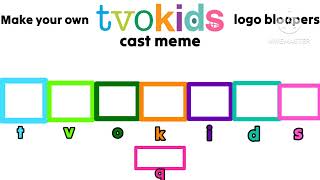 Make your own Tvokids logo bloopers cast meme Template