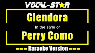 Glendora - Perry Como | Karaoke Song With Lyrics