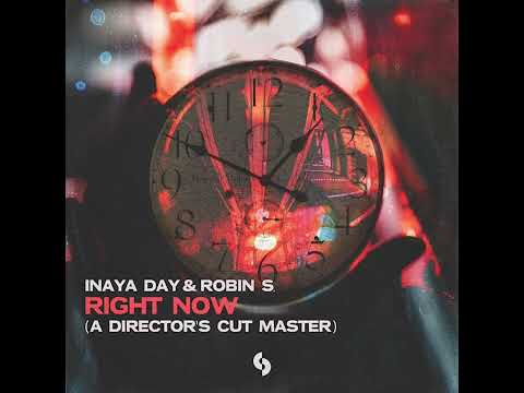 Inaya Day & Robin S_Right Now (A Director's Cut Master) #ClassicHouse