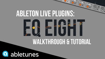 Ableton Plugins: EQ Eight - Walkthrough & Tutorial