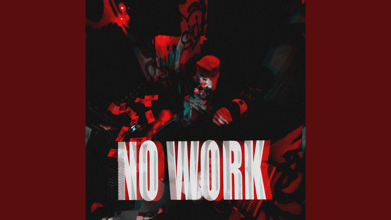 No work