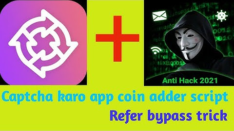 Captcha karo app refer bypass trick | Captcha karo app coin adder script | All subjects guru