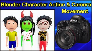 Blender Character Action | Camera Movement