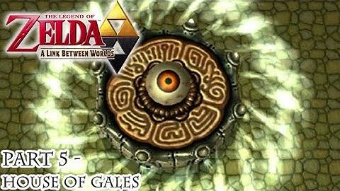 A Link Between Worlds [Part 5 - House of Gales] | TheStrawhatNO! Let
