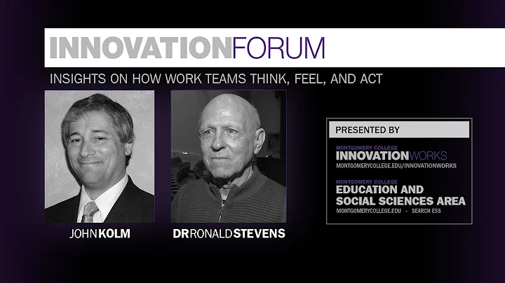 Innovation Forum - How Teams Work, Think, and Feel