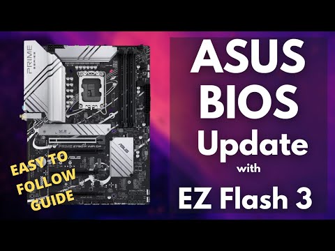 EZ Flash 3 ASUS BIOS Update Guide Including AM5 - AMD and INTEL