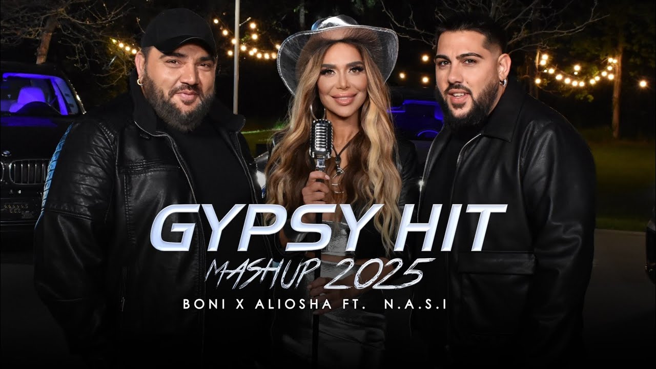Бони / Boni x Aliosha ft. N.A.S.I -  Gypsy Hit MashUp 2025 [Official Video] 4K 2025