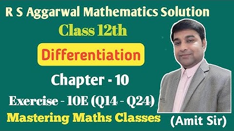 R S Aggarwal Solution Class 12th Maths / Derivative of Implicit  Function / Ex - 10E (Q14 to Q24)