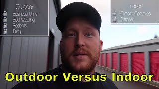 Outdoor Versus Indoor Storage Units.. What To Look For Before Buying