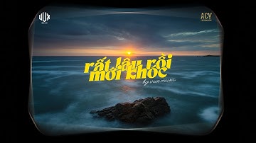 RẤT LÂU RỒI MỚI KHÓC (Lofi Ver) - KIỀU CHI x VUX | Trời hỡi... khi nghe người ta nhắc chữ VỢ CHỒNG