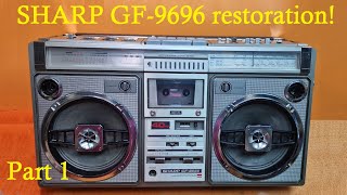 Sharp GF9696 restoration  part 1