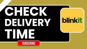 ब्लिंकिट पर डिलीवरी का समय कैसे जांचें (2026) | ऑर्डर आसानी से ट्रैक करें