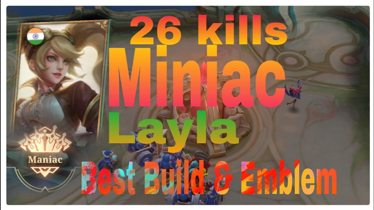 Layla Pro Build 2023!top kills ,Layla Miniac+26kill #mlbb - YouTube