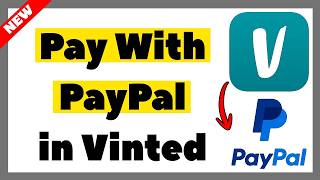 How to Pay With PayPal in Vinted (2026 Full Guide)