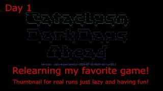 Cataclysm Dark Days Ahead Day 1/No Hope/Geoffrey: Back With The Classic! screenshot 5