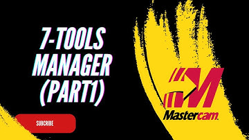 7-MasterCAM2023 Tools manager (Part1) -شرح الماستركام مكتبة العدد