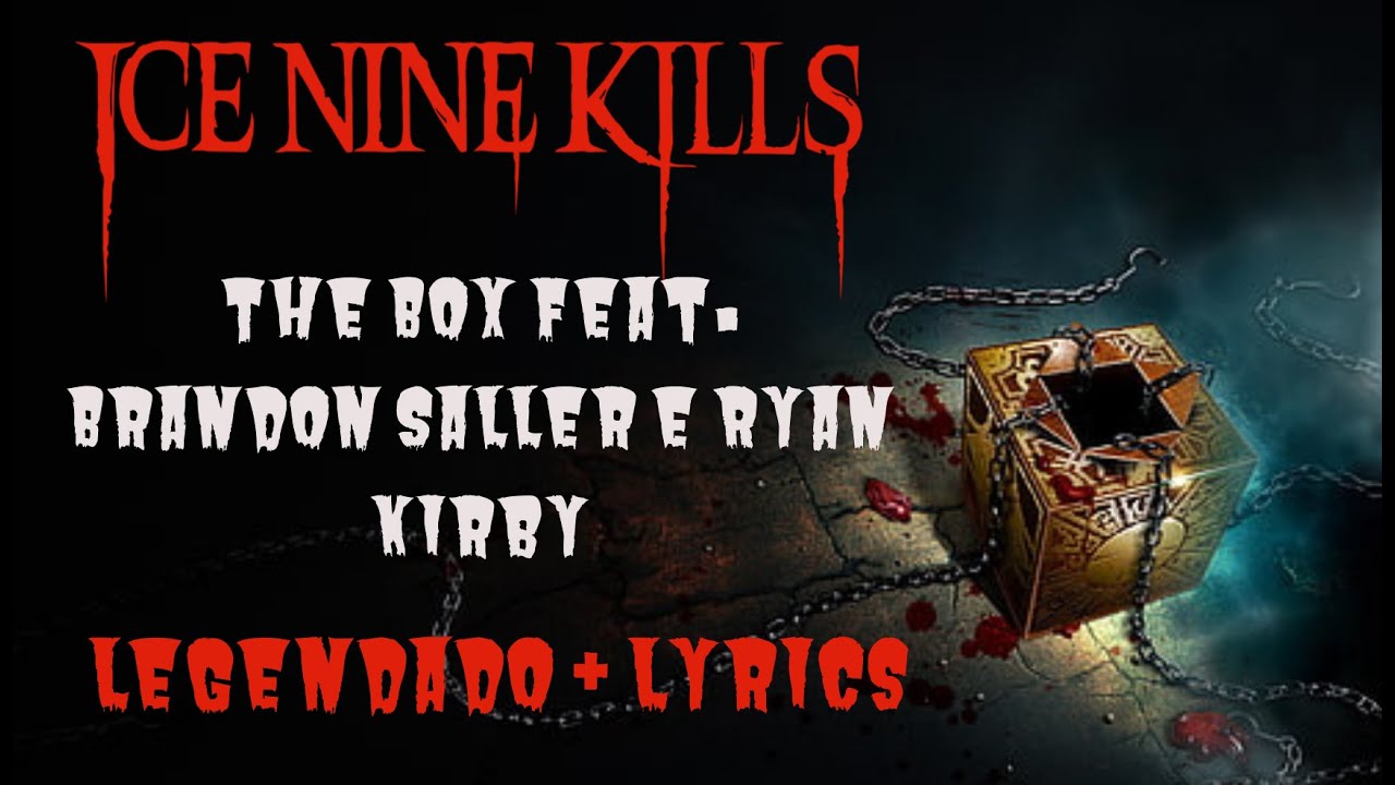 Ice Nine Kills The Box ft. Brandon Saller & Ryan Kirby (Legendado