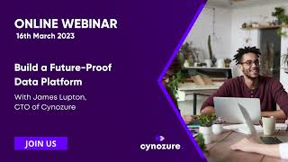 How to Build a Future-Proof Data Platform Join our webinar on the 16th of March 2023