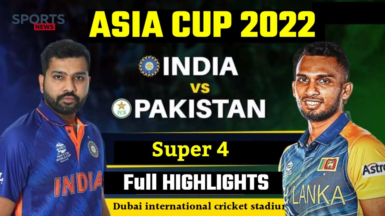 IND vs SL T20 Match Highlights India vs sri lanka match asia cup 2022