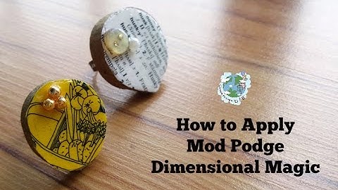 How to Apply Mod Podge Dimensional Magic