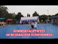 SOMMERNACHTSFEST IM MUSSBACHER SCHWIMMBAD 2022.Праздник в бассейне Муссбах