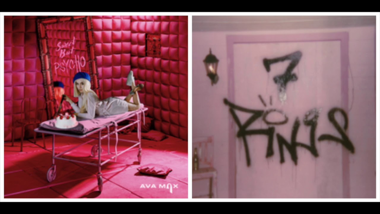 Sweet But Psycho vs. 7 Rings