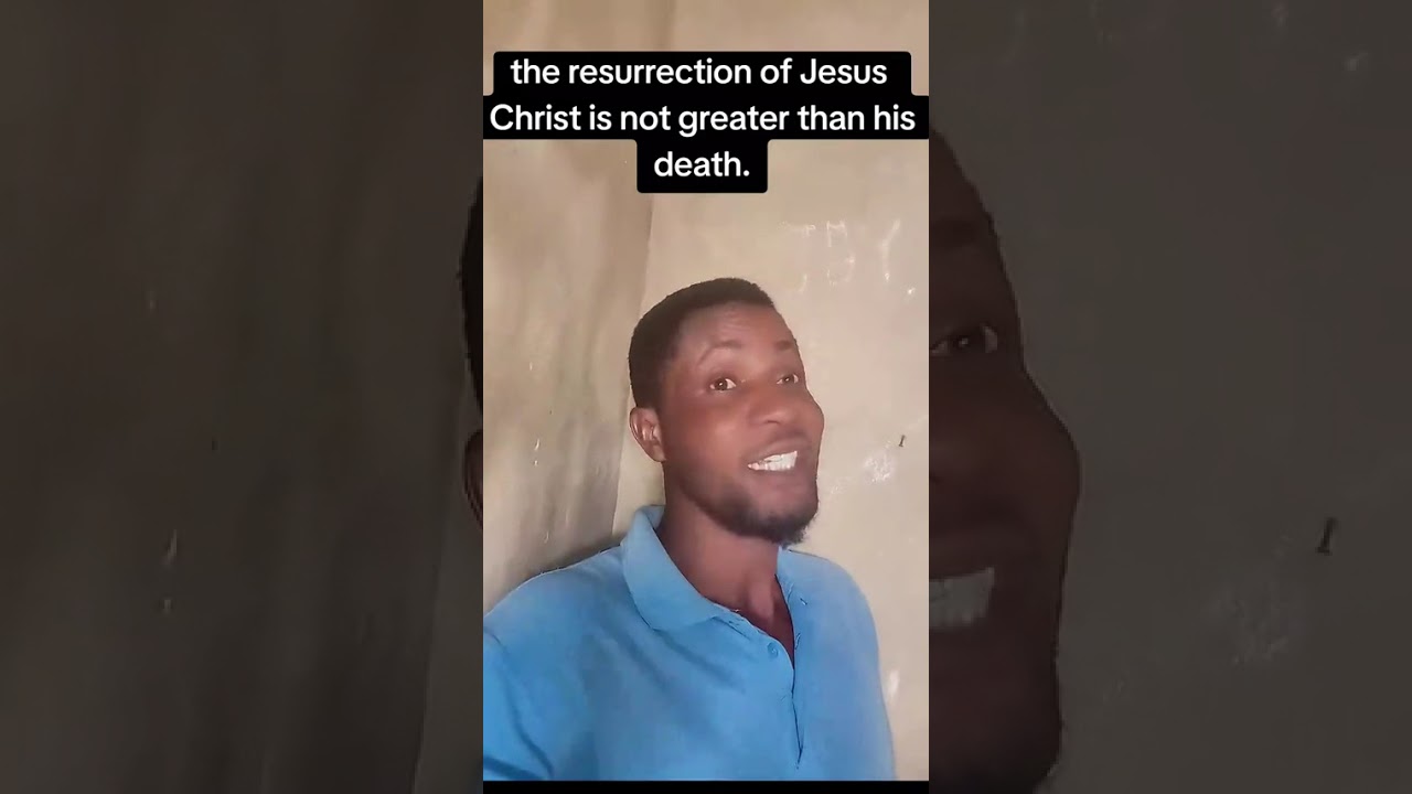 The resurrection of Jesus Christ is not greater than his birth.