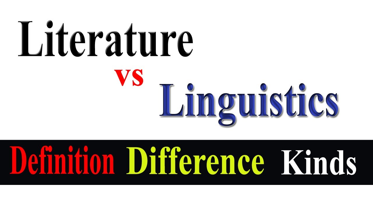 difference between literature and linguistic research