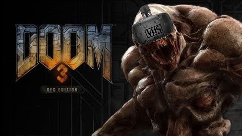 Doom 3 bfg VR