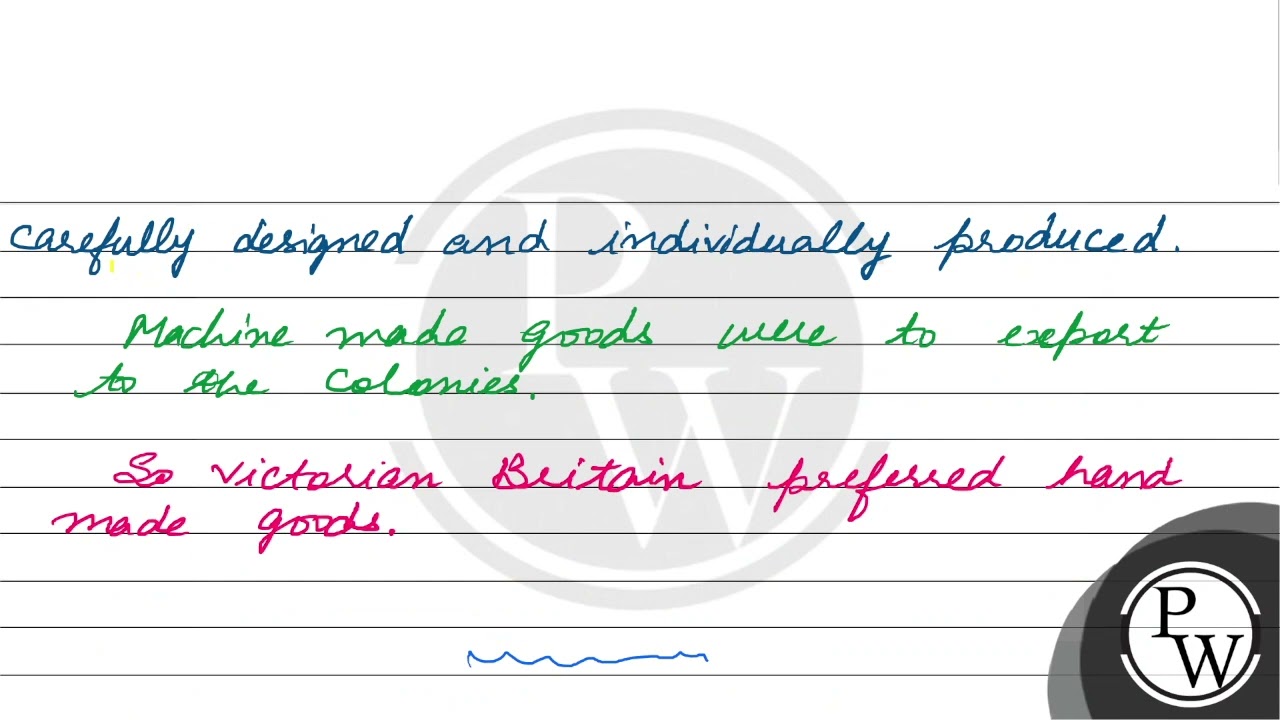 What advantage did the hand labour had over machines in Victorian Britain?
Ans. In Buitain indus...
