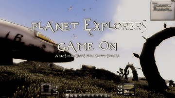 Planet Explorers|Game On #1  Questing for profit