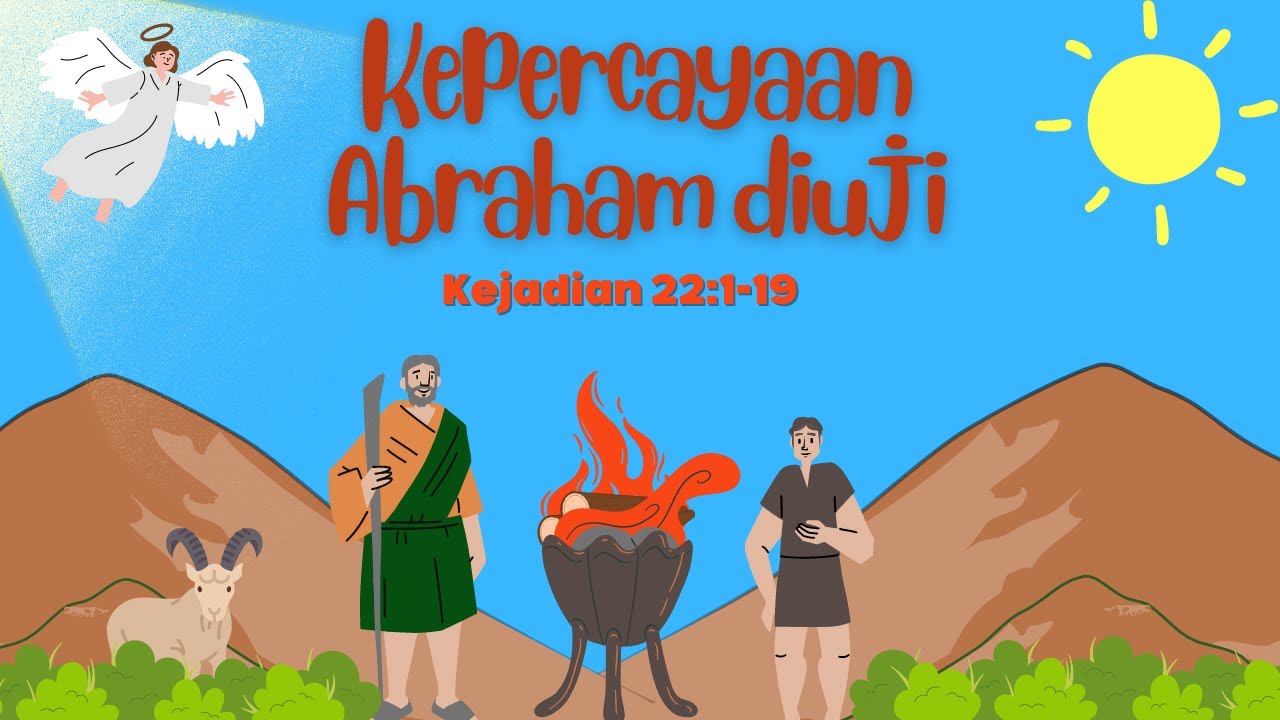 Kejadian 22 1 19 Kepercayaan Abraham Diuji YouTube kejadian-22-1-19-kepercayaan-abraham-diuji-youtube