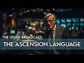 THE ASCENSION LANGUAGE: One language united them. One belief destroyed them. [Sequel of Monolingvo]