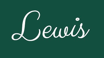 Learn how to Sign the Name Lewis Stylishly in Cursive Writing