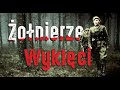 Żołnierze Wyklęci 