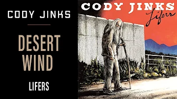 Cody Jinks | "Desert Wind" | Lifers