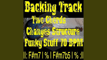 Backing Track Two Chords Changes Structure F#m7 F#m7b5