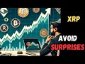  dont get caught off guard  daily crypto update  btc xrp eth  altcoins