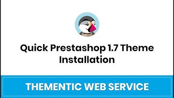Quick Start Prestashop 1.7.x Theme
