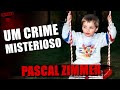 Pascal zimmer um crime misterioso