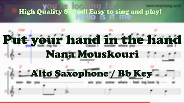 Put your hand in the hand - Nana Mouskouri (Alto Saxophone Sheet Music Bb Key / Karaoke / Easy Solo)