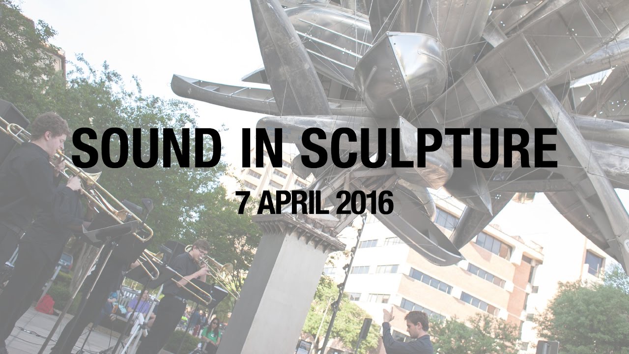 Sound in Sculpture 2016 YouTube